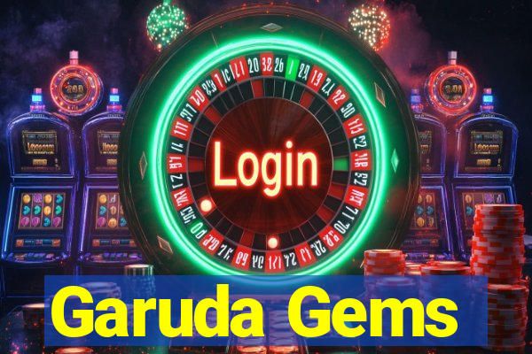 Garuda Gems